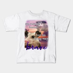 i have a tummy ache but im being very brave possum Kids T-Shirt